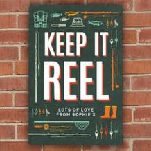 Personalised 'Keep It Reel' Sign