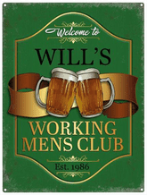 Personalised Working Men's Club Metal Wall Sign (3 sizes)