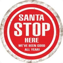 Santa Stop Here Round Metal Wall Sign (2 sizes)
