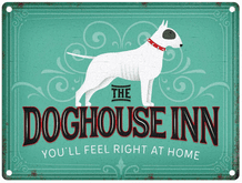 The Doghouse Inn Pub Sign (4 sizes)