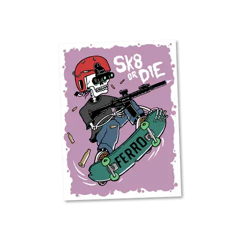 Ferro Concepts SK8 Or Die Sticker