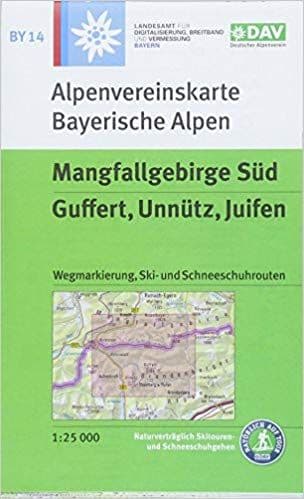 Alpine Club BY 14 - Mangfallgebirge South Guffert,Unnütz, Juifen Walk & Ski