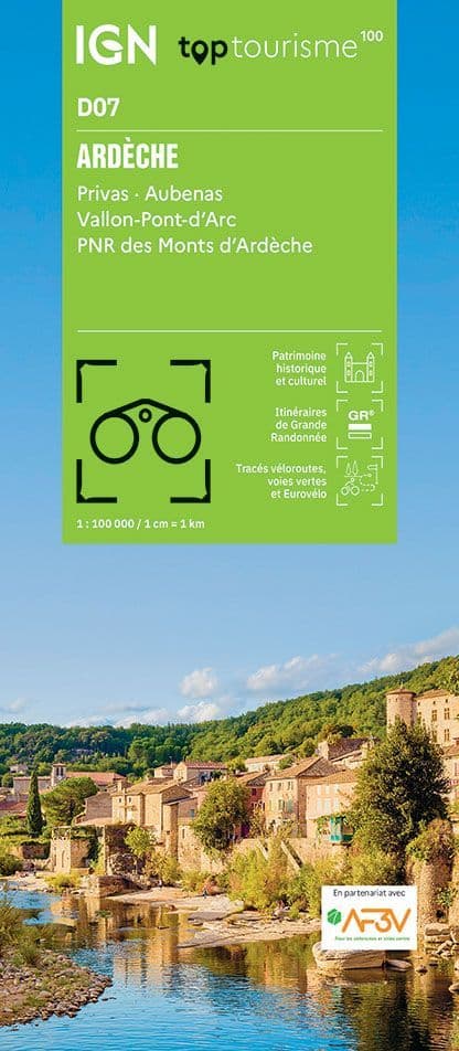IGN TOP 100 D07 - Ardèche - Privas Aubenas Vallon-Pont-d'Arc