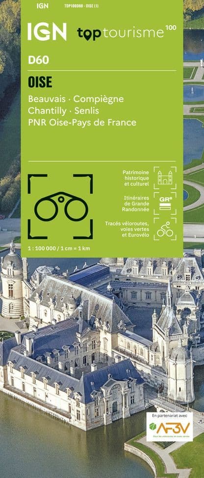 IGN TOP 100 D60 - Oise Beauvais Compiègne Chantilly Senlis