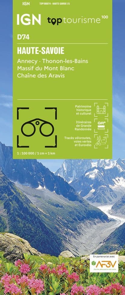 IGN TOP 100 D74 - Haute Savoie - Mont Blanc - Annecy - Thonon Les Bains