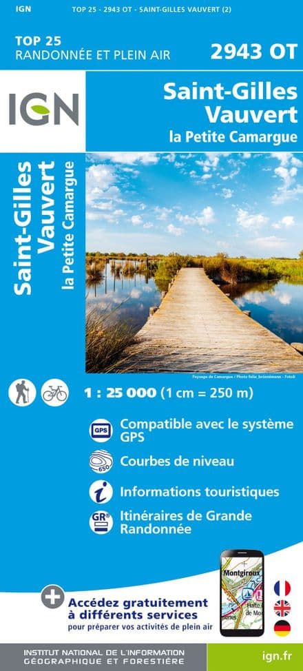 IGN Top 25 2943 OT - Saint-Gilles / Vauvert / le Petite Camargue