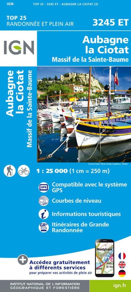 IGN Top 25 3245 ET - Aubagne / La Ciotat / Massif de La Ste-Baume