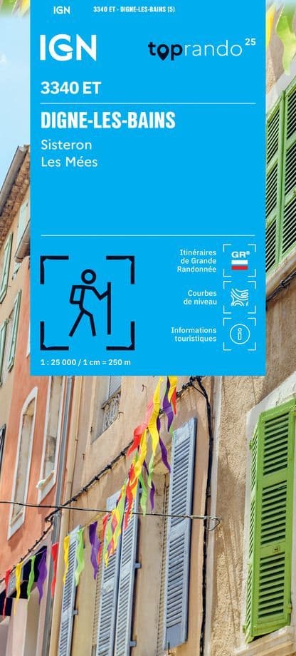 IGN Top 25 3340 ET - Digne-les-Bains / Sisteron / Les Mées