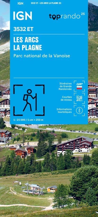 IGN Top 25 3532 ET - Les Arcs / La Plagne / PN de La Vanoise