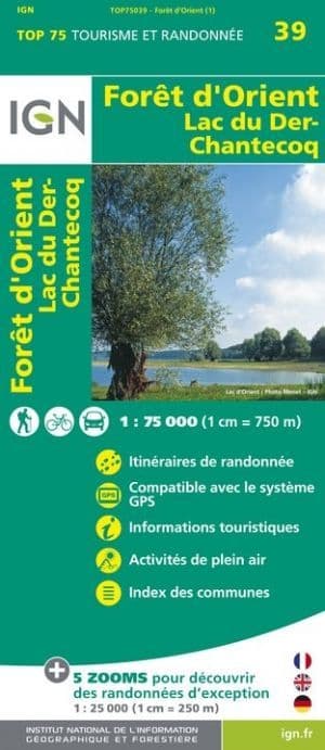 IGN Top 75 - 39 Foret D'Orient - Lac Du Der-Chanetcoq 1:75,000