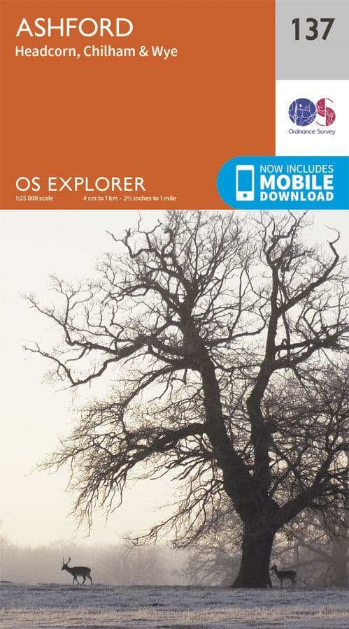 OS Explorer 137 - Ashford Headcorn Chilham & Wye