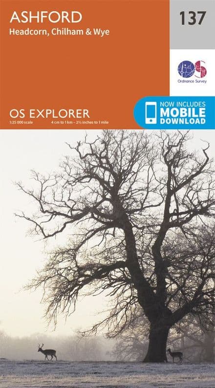 OS Explorer 137 - Ashford, Headcorn, Chilham & Wye