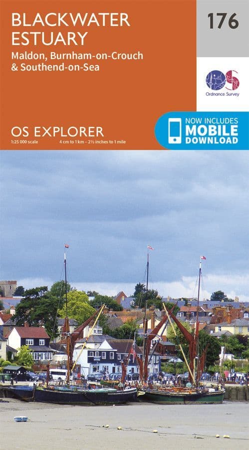 OS Explorer 176 - Blackwater Estuary, Maldon, Burnham on Crouch & Southend On Sea