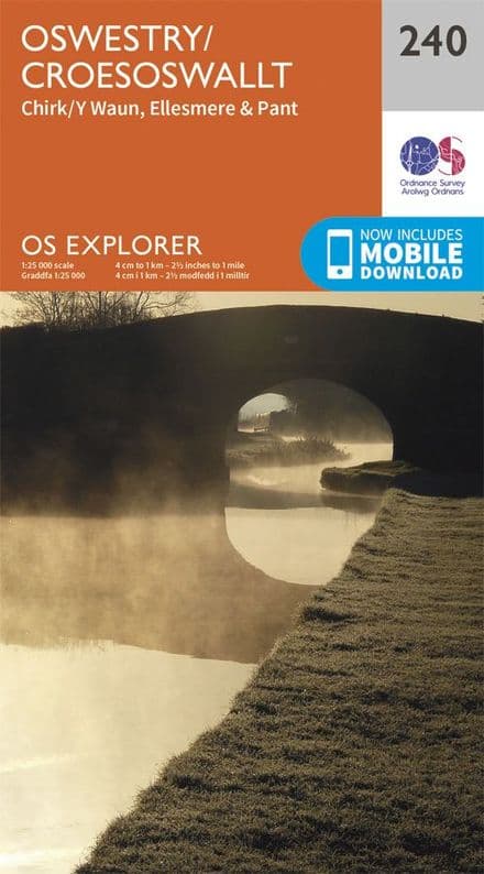 OS Explorer 240 - Oswestry / Croesoswallt, Chirk / Y Waun, Ellesmere & Pant