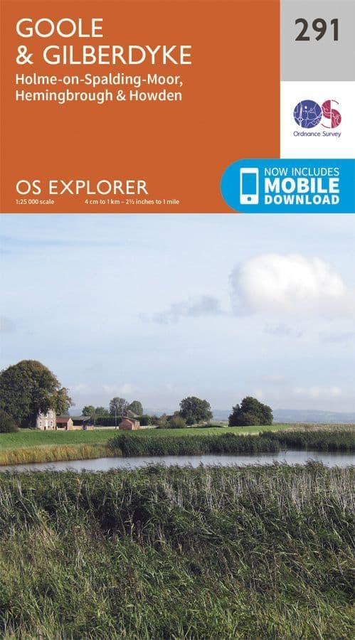OS Explorer 291 - Goole, Gilberdyke, Holme on Spalding Moor, Hemingborough and Howden
