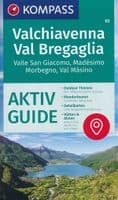 Valchiavenna - Val Bregaglia - Valle San Giacomo - Madesimo Kompass 92 - 1:50,000