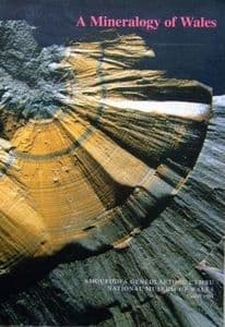 A MINERALOGY OF WALES (SECOND HAND COPY IN VERY GOOD CONDITION)