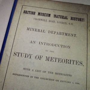 AN INTRODUCTION TO THE STUDY OF METEORITES (1904 EDITION) (SECOND HAND COPY)