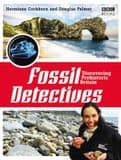 FOSSIL DETECTIVES: DISCOVERING PREHISTORIC BRITAIN (Second hand copy in very good condition)