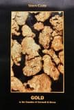 GOLD IN THE COUNTIES OF CORNWALL AND DEVON (second hand copy in very good condition)