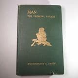 MAN, THE PRIMEVAL SAVAGE by Worthington Smith (1894) (SECOND HAND COPY)