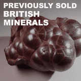 PREVIOUSLY SOLD BRITISH MINERALS, ROCKS AND RELATED ITEMS