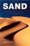SAND: A JOURNEY THROUGH SCIENCE AND THE IMAGINATION (SECOND HAND COPY IN GOOD CONDITION)