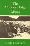 THE ALDERLEY EDGE MINES (SECOND HAND COPY)