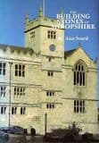 THE BUILDING STONES OF SHROPSHIRE (Second hand copy in very good condition)