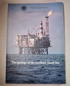 THE GEOLOGY OF THE NORTHERN NORTH SEA (second hand copy in 'as new' condition)