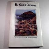 THE GIANT'S CAUSEWAY: AN ILLUSTRATED ACCOUNT (second hand copy in good condition)