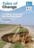 TIDES OF CHANGE: 2 MILLION YEARS ON THE SUFFOLK COAST (SECOND EDITION 2026) (NEW COPY)