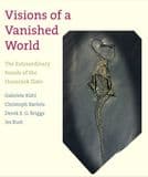 VISIONS OF A VANISHED WORLD - Fossils of the Hunsrück Slate (second hand copy)