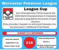 Pokemon League Cup  SUNDAY DECEMBER 21st