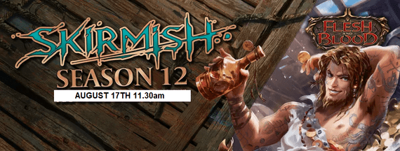 Skirmish Season 12 Living Legend - 17th August