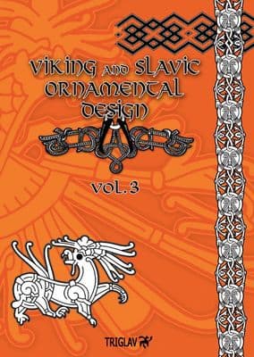 Viking and Slavic Ornamental Design Volume 3