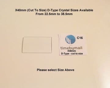 Single Domed D-Type Rectangular Shape Watch Crystal 23.5mm - 38.5mm X 40mm Cut to Size