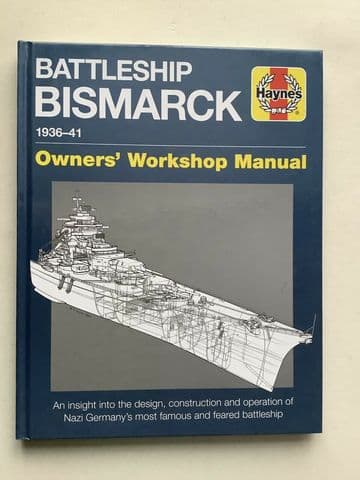 Battleship Bismarck 1936-41 (Hardback 2015)