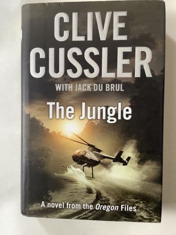 Clive Cussler: The Jungle  (Hardback, 2011) - The Oregon Files