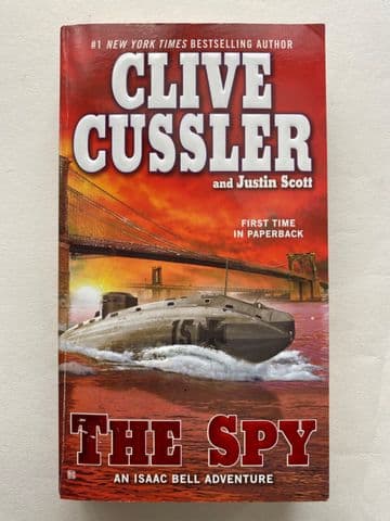 Clive Cussler: The Spy (USA Paperback Edition , 2010) - An Isaac Bell Adventure
