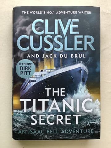 Clive Cussler: The Titanic Secret (Hardback, 2019) - An Isaac Bell Adventure