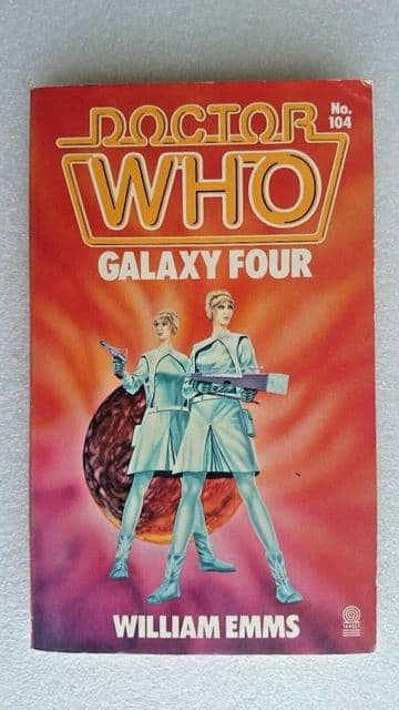 Doctor Who-Galaxy Four by William Emms (Paperback, 1986) - 1st Edition