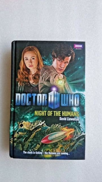 Doctor Who: Night of the Humans by David Llewellyn (Hardback, 2010)