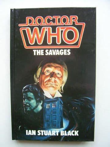 Doctor Who-The Savages by Ian Stuart Black (Hardback, 1986)