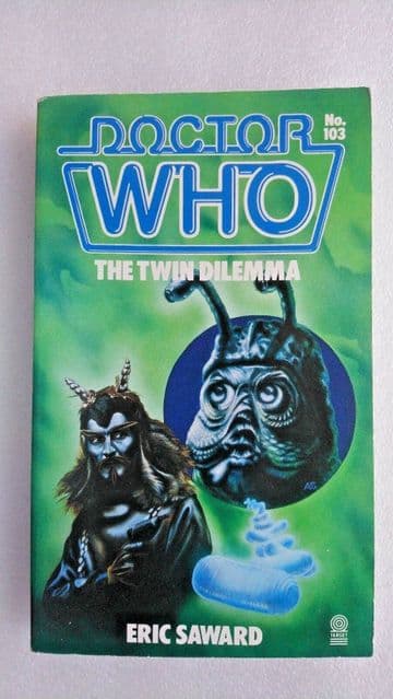 Doctor Who-The Twin Dilemma by Eric Saward (Paperback, 1985) - No 103