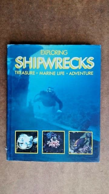 Exploring Shipwrecks by Keith Morris (Hardback, 1993)