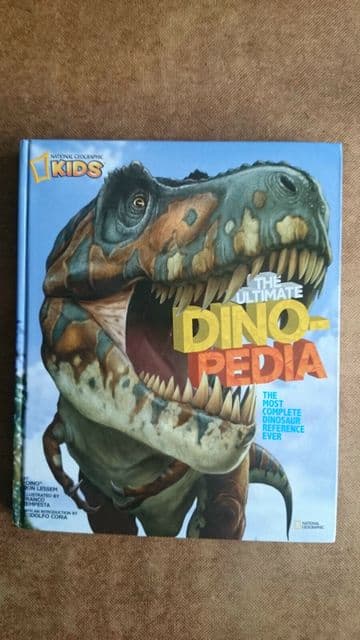 National Geographic Kids Ultimate Dinopedia: (Hardback 2010)