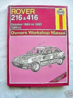Rover 216 and 416 1989-1992 Haynes Work Shop Manual