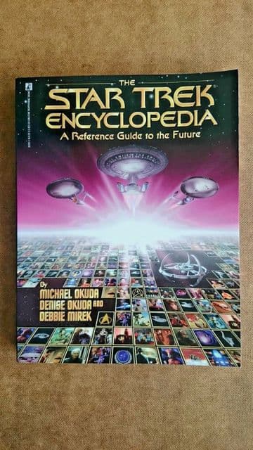 Star Trek  Encyclopedia: A Reference Guide to the Future (Paperback 1994)