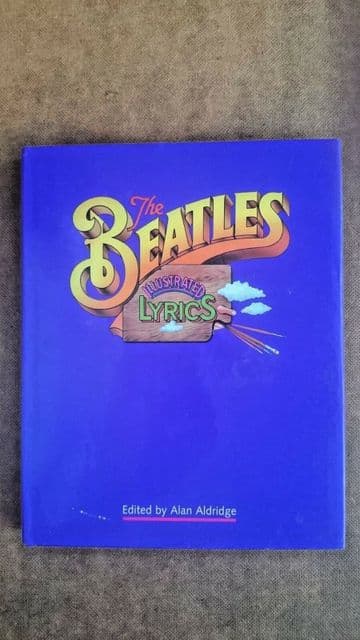 The Beatles Illustrated Lyrics by Little, Brown & Company (Hardback, 2001)